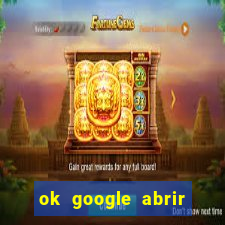 ok google abrir jogo de c****